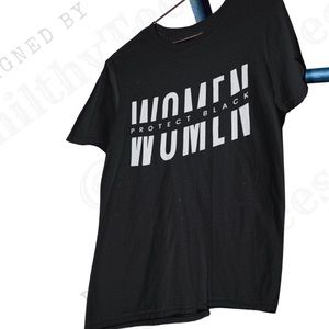 Protect Black Women T-shirt | Sassy Tee | Toxic Tee | Sarcastic Tshirt